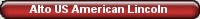 Alto US American Lincoln Battery Guide