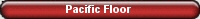 Pacific Floor Battery Guide